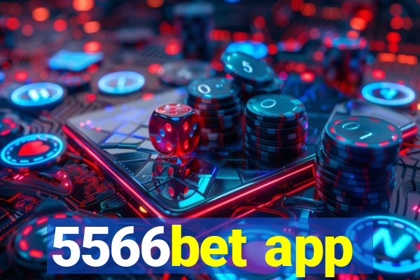 5566bet app